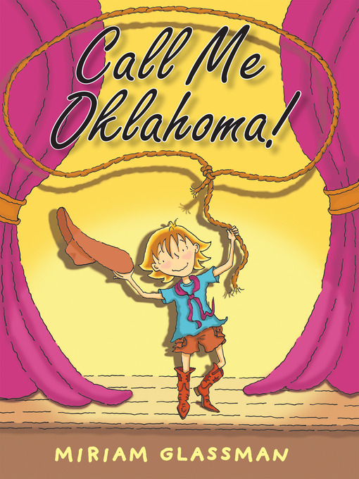 Title details for Call Me Oklahoma! by Miriam Glassman - Available